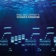 "Ocean's Kingdom" (2011) - Paul McCartney