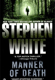 Manner of Death (Stephen White)