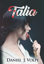 Talia (Daniel J. Volpe)