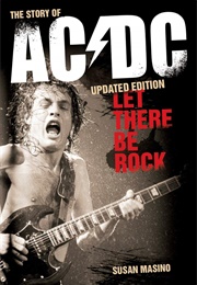 AC/DC Let There Be Rock (Susan Masino)