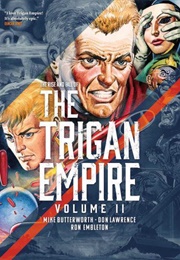 The Rise and Fall of the Trigan Empire Vol. 2 (Lawrence, Butterworth &amp; Embleton)