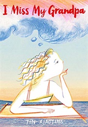I Miss My Grandpa (Jin Xiaojing)