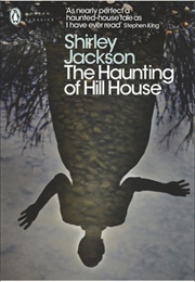 The Haunting of Hill House (Shirley Jackson)