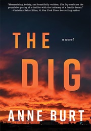 The Dig (Anne Burt)