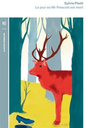 Le Jour Où Mr Prescott Est Mort (Sylvia Plath)