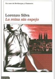 La Reina Sin Espejo (Lorenzo Silva)