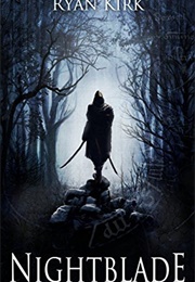 Nightblade (Ryan Kirk)