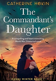 The Commandant's Daughter (Catherine Hokin)