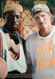 White Men Can't Jump (1992)