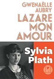 Lazare Mon Amour (Gwenaëlle Aubry)