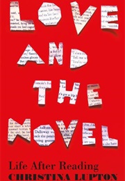 Love and the Novel (Christina Lupton)