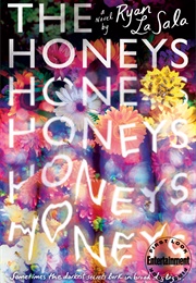 The Honeys (Ryan La Sala)