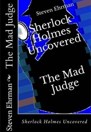 The Mad Judge (Steven Ehrman)
