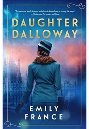 Daughter Dalloway (Emily France)