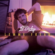 Lil Dicky - Lemme Freak - Single