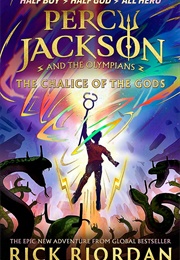 Percy Jackson and the Olympians: The Chalice of the Gods (Rick Riordan)