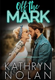 Off the Mark (Kathryn Nolan)