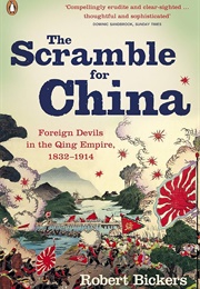 The Scramble for China (Bickers)