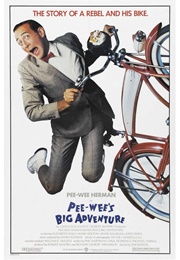 Pee-Wee's Big Adventure (1985)