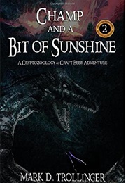 Champ and a Bit of Sunshine (Mark D. Trollinger)