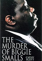 The Murder of Biggie Smalls (Cathy Scott)