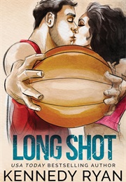 Long Shot (Kennedy Ryan)