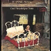 Can I Sleep in Your Arms - Jeannie Seely