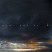 Ambient 23 (Moby, 2023)
