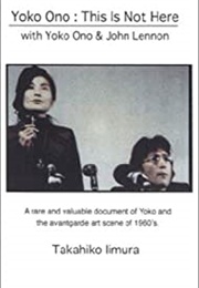 Yoko Ono: This Is Not Here (1972)
