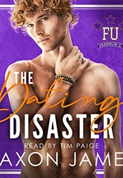 The Dating Disaster (Saxon James)