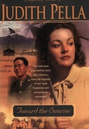 Toward the Sunrise (Judith Pella)
