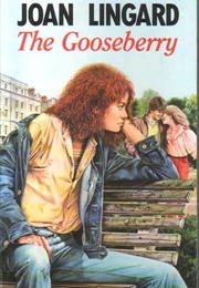 The Gooseberry (Joan Lingard)