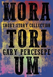 Moratorium (Gary Percesepe)