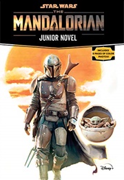 Star Wars: The Mandalorian Junior Novel (Joe Schreiber)