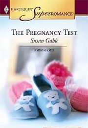 The Pregnancy Test (Susan Gable)