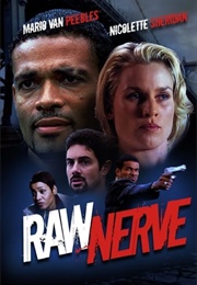 Raw Nerve (1999)