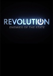 Revolution: Enemies of the State (TV Mini) (2013)