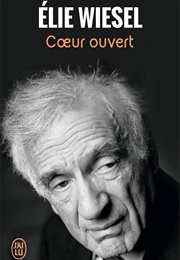 Cœur Ouvert (Elie Wiesel)