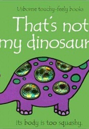 That's Not My Dinosaur (Fiona Watt)