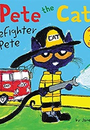 Pete the Cat: Firefighter Pete (James Dean)