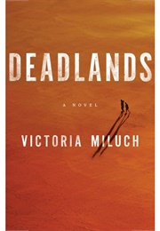 Deadlands (Victoria Miluch)