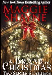 A Brand of Christmas (The Texas Brands #1; the Oklahoma Brands #1) (Maggie Shayne)