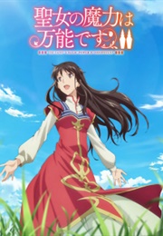 The Saint's Magic Power Is Omnipotent Season 2 (2023)