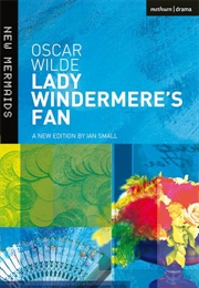 Lady Windermere's Fan (Oscar Wilde)