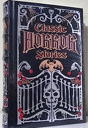 Classic Horror Stories (Various Authors)