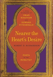 Nearer the Heart's Desire (Robert Richardson)