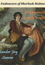 The Abernetty Family Tragedy (Sandor Jay Sonnen)