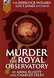 Murder at the Royal Observatory (Anna Elliott)