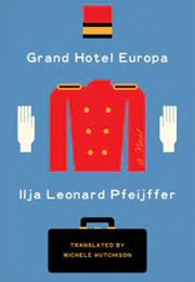 Netherlands - Grand Hotel Europa (Ilja Leonard Pfeijffer)