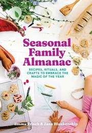 Seasonal Family Almanac (Emma Frisch)